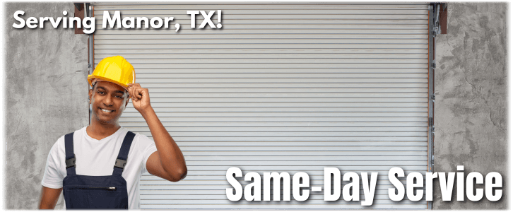 Garage Door Repair Manor TX
